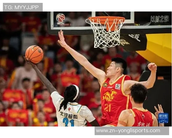 CBA激战北京北汽对决浙江方兴渡争夺季后赛名额的关键之战
